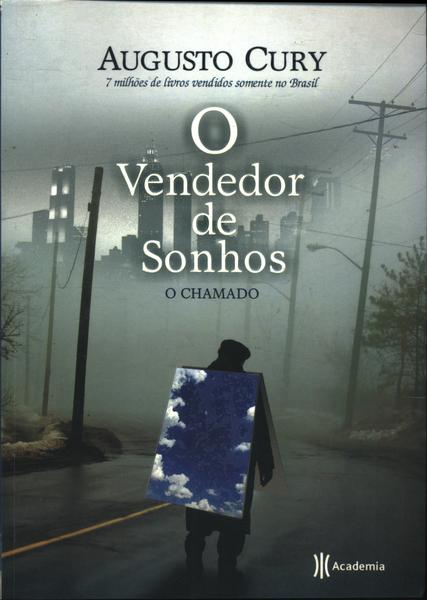 O Vendedor De Sonhos: O Chamado