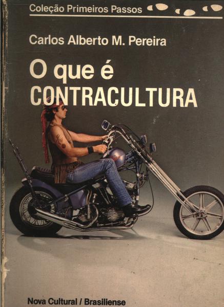 O Que É Contracultura