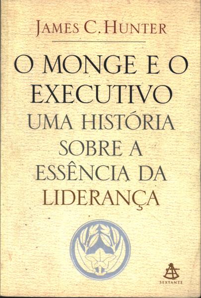 O Monge E O Executivo