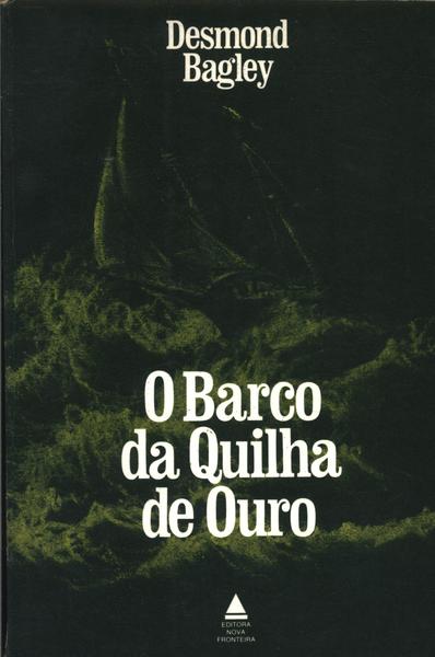 O Barco Da Quilha De Ouro