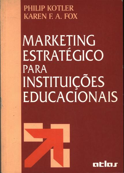 Marketing Estratégico Para Instituições Educacionais
