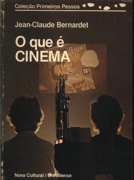 O Que É Cinema