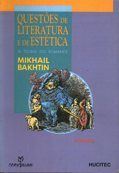 Questões De Literatura E De Estética
