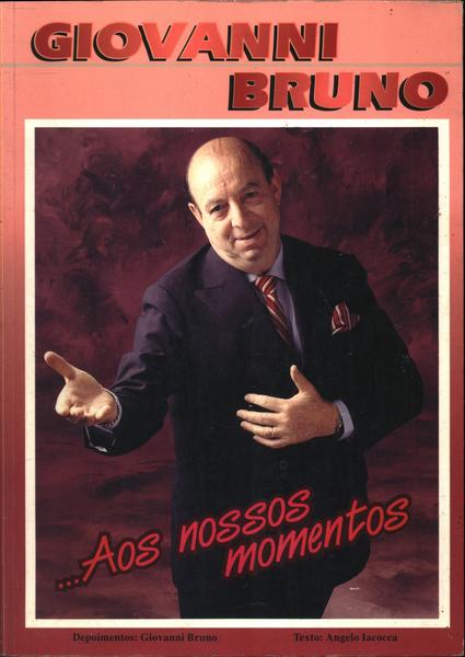 Giovanni Bruno - Aos Nossos Momentos