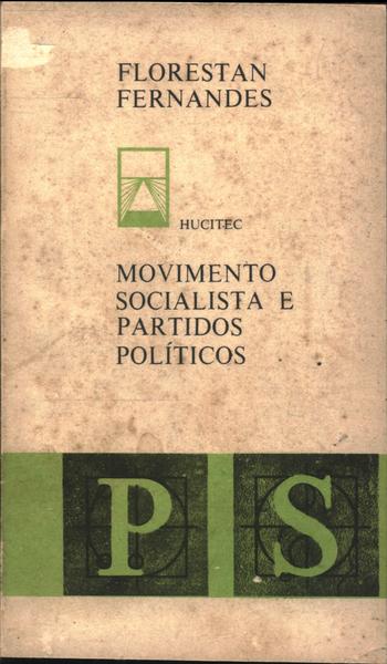 Movimento Socialista E Partidos Políticos