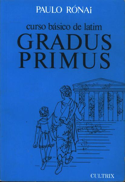 Gradus Primus - Curso Básico De Latim Vol 1