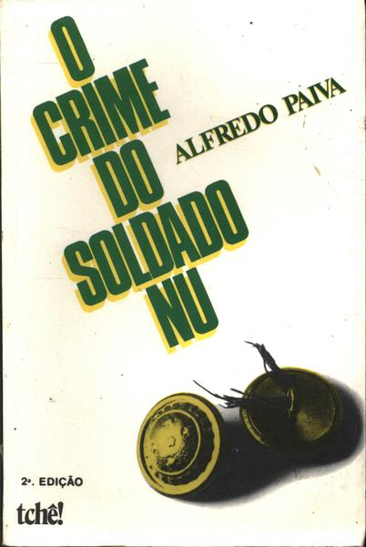 O Crime Do Soldado Nu