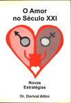 O Amor No Século 21