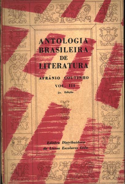 Antologia Brasileira De Literatura Vol 3
