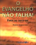 O Evangelho Não Falha!