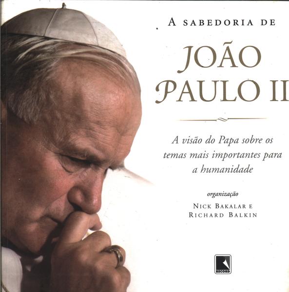 A Sabedoria De João Paulo II