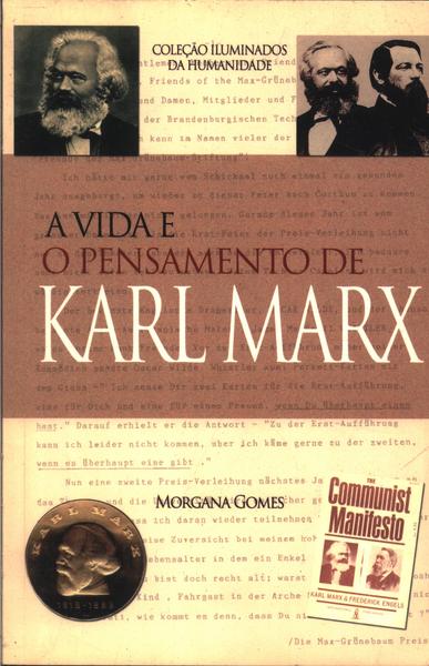 A Vida E O Pensamento De Karl Marx