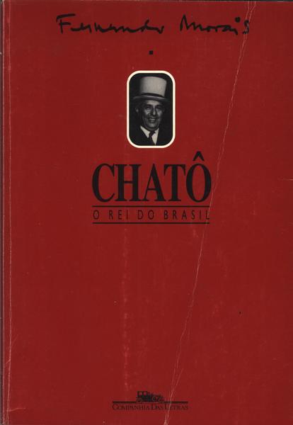 Chatô, Orei Do Brasil