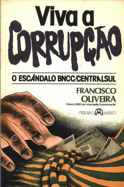 Viva A Corrupção