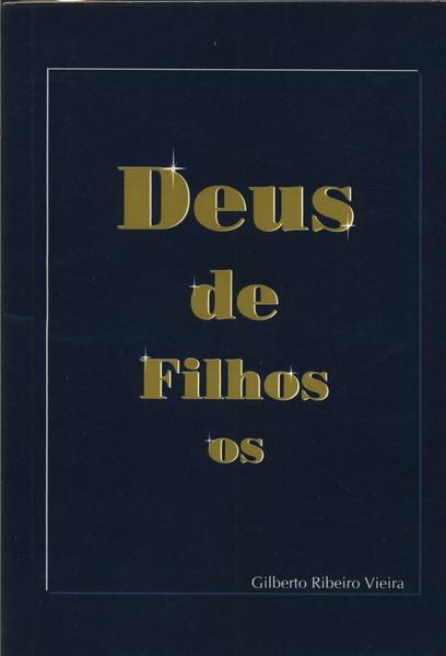 Deus De Filhos Os