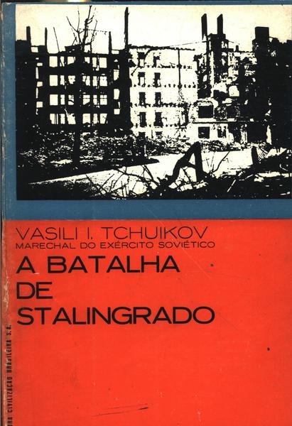 A Batalha De Stalingrado