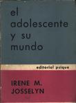 El Adolescente Y Su Mundo