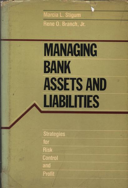 Managing Bank Assets And Liabilities