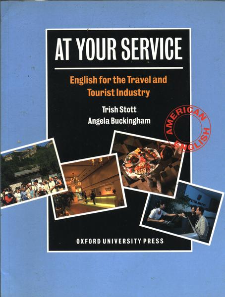 At Your Service - English For Travel And Tourist Industry