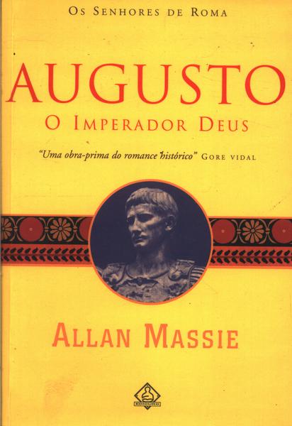 Augusto - O Imperador Deus