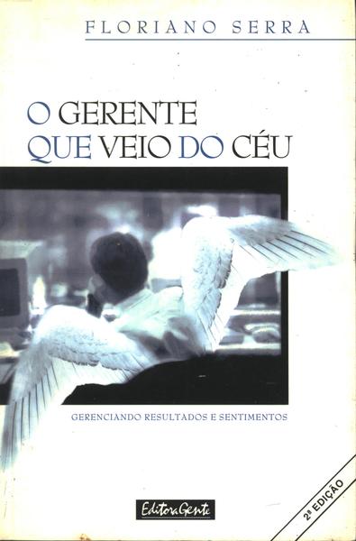 O Gerente Que Veio Do Céu