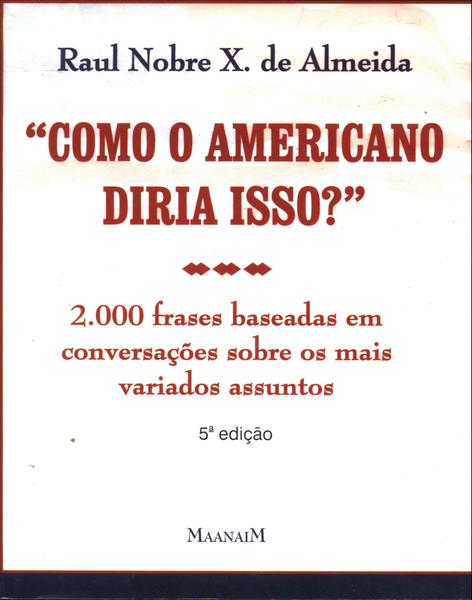 Como O Americano Diria Isso?