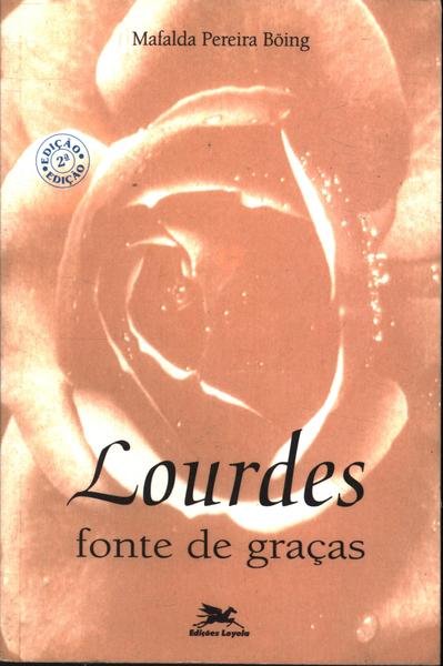 Lourdes - Fonte De Graça