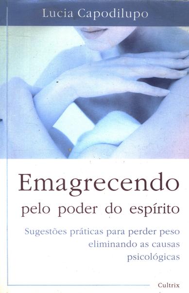 Emagrecendo Pelo Poder Do Espírito