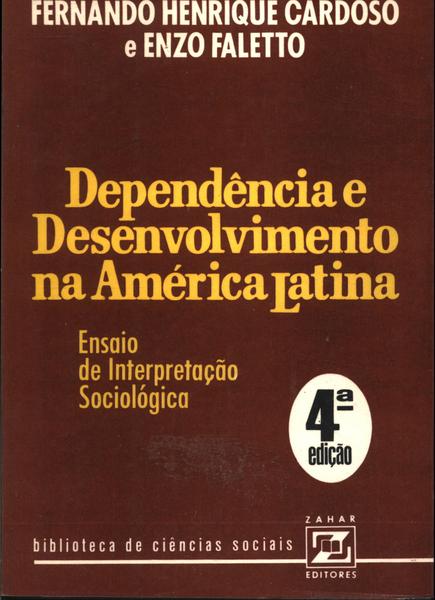 Dependência E Desenvolvimento Na América Latina