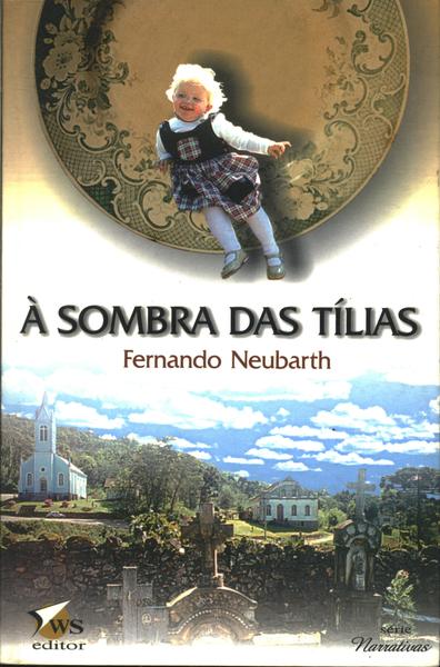 À Sombra Das Tílias
