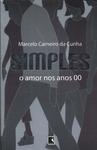 Simples - O Amor Nos Anos 00