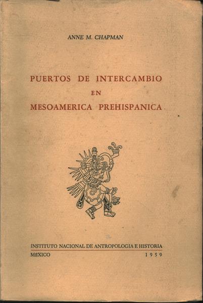 Puertos De Intercambio En Mesoamerica Prehispanica