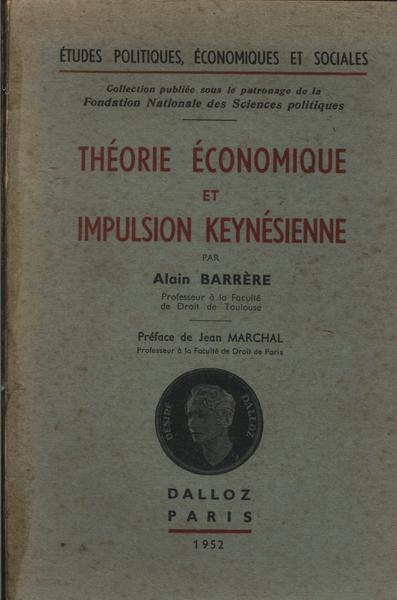 Théorie Économique Et Impulsion Keynésienne