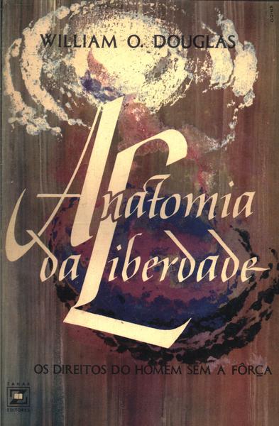 Anatomia Da Liberdade