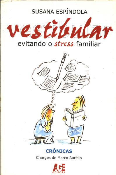 Vestibular - Evitando O Stress Familiar