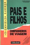 Pais E Filhos, Companheiros De Viagem