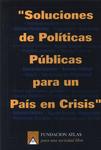 Soluciones De Políticas Públicas Para Un País En Crisis