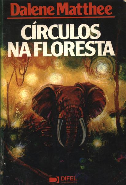 Círculos Na Floresta