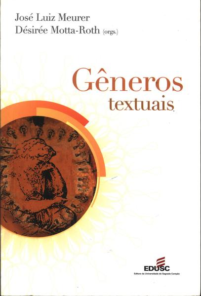 Gêneros Textuais E Práticas Discursivas