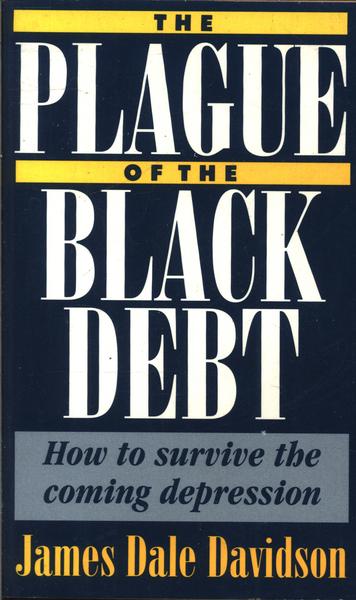 The Plague Of The Black Debt