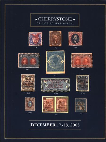 Cherrystone Philatelic Auctioneers December 17-18, 2003