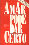 Amar Pode Dar Certo