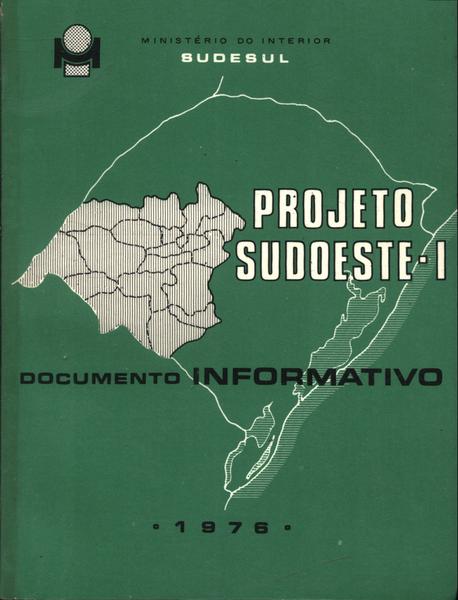 Projeto Sudoeste 1 - Documento Informativo
