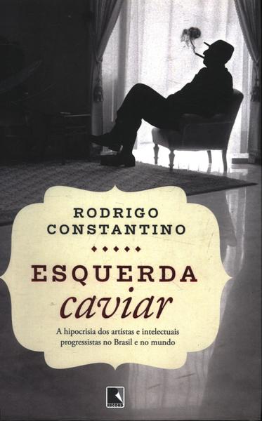Esquerda Caviar
