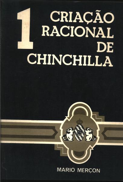 Criação Racional De Chinchilla Vol 1