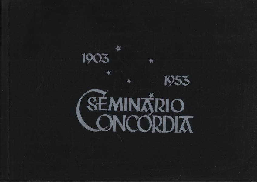 Seminário Concórdia 1903-1953