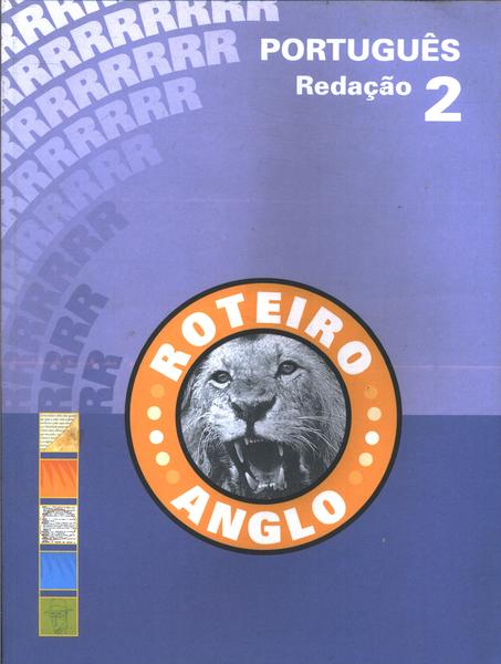 Roteiro Anglo - Português Redação 2