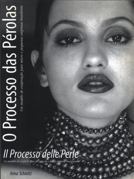 O Processo Das Pérolas - Il Processo Delle Perle