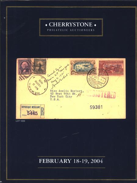 Cherrystone Philatelic Auctioneers Febraury 18 - 19, 2004