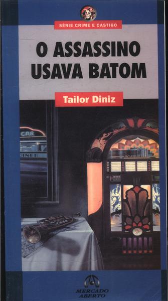 O Assassino Usava Batom